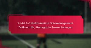 Read more about the article 3-1-4-2 Fußballformation: Spielmanagement, Zeitkontrolle, Strategische Auswechslungen