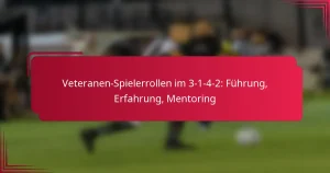 Read more about the article Veteranen-Spielerrollen im 3-1-4-2: Führung, Erfahrung, Mentoring